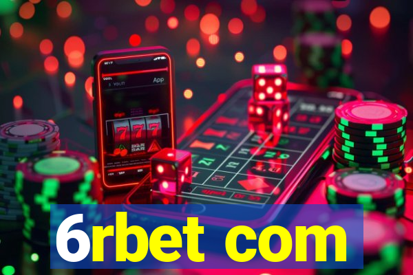 6rbet com
